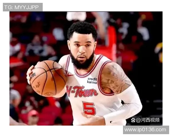 弗雷德范弗利特的崛起之路：从无名小卒到NBA明星的传奇故事